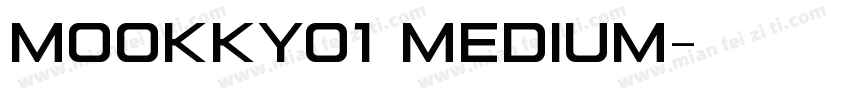 mookky01 Medium字体转换